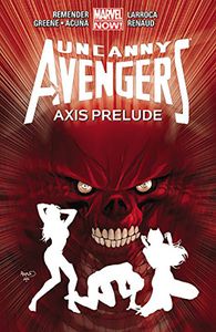 [Uncanny Avengers: Volume 5: Axis Prelude (Product Image)]
