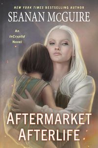[InCryptid: Book 13: Aftermarket Afterlife (Product Image)]