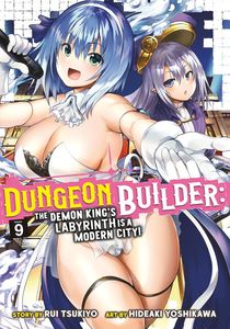 [Dungeon Builder: The Demon King's Labyrinth Is A Modern City!: Volume 9 (Product Image)]