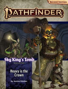 [Pathfinder: Adventure Path Expansion: Sky King's Tomb: Heavy Is The Crown (Product Image)]