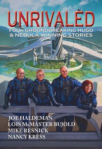 [Unrivaled: Four Groundbreaking Hugo & Nebula Winning Stories (Product Image)]