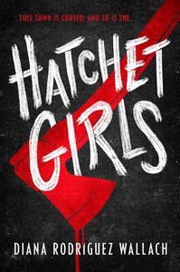 [Hatchet Girls (Hardcover) (Product Image)]