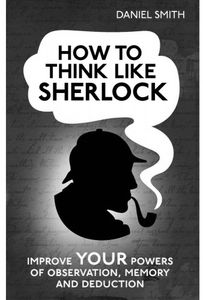 [How To Think Like Sherlock (Hardcover) (Product Image)]