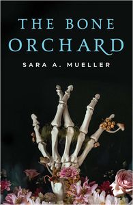 [The Bone Orchard (Product Image)]