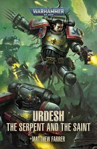 [Warhammer 40K: Urdesh: The Serpent & The Saint (Product Image)]