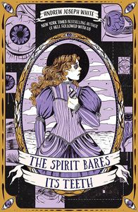 [The Spirit Bares Its Teeth (Hardcover) (Product Image)]