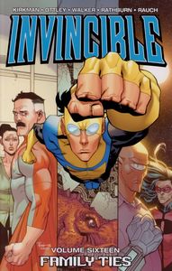 [Invincible: Volume 16: Family Ties (Product Image)]