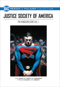 [DC Graphic Novel Collection: Heroes & Villains: Volume 56: Justice Society Of America: Thy Kingdom Come (Product Image)]