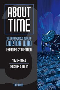 [About Time: Volume 3: The Unauthorized Guide to Doctor Who (Product Image)]