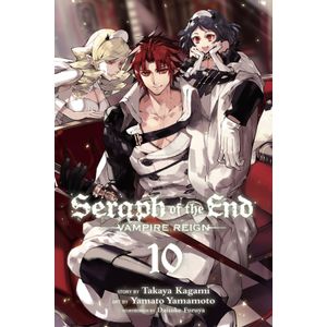 [Seraph Of The End: Vampire Reign: Volume 10 (Product Image)]