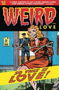 [The cover for Weird Love #18]