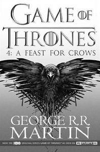 [Game Of Thrones: A Song Of Ice And Fire: Book 4: Feast For Crows (Product Image)]