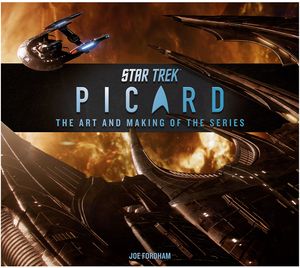 [Star Trek: Picard: The Art & Making Of The Series (Hardcover) (Product Image)]
