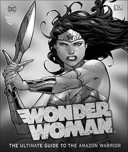 [Wonder Woman: Ultimate Guide (Hardcover) (Product Image)]