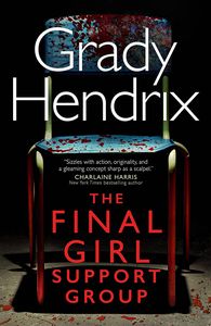 [The Final Girl Support Group (Signed Hardcover) (Product Image)]