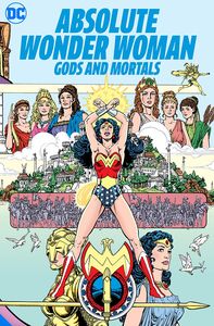 [Absolute Wonder Woman: Gods & Mortals (Hardcover) (Product Image)]