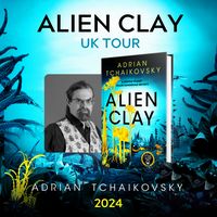 [Adrian Tchaikovsky signing copies of Alien Clay (Product Image)]