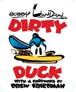 [Bobby London: Dirty Duck (Hardcover) (Product Image)]