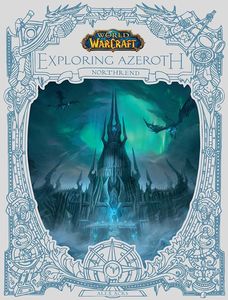 [World Of Warcraft: Exploring Azeroth: Northrend (Hardcover) (Product Image)]