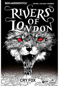 [Rivers Of London: Cry Fox #1 (Forbidden Planet/Jetpack Variant - Signed Edition) (Product Image)]