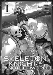 [Skeleton Knight In Another World: Volume 1 (Product Image)]