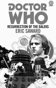 [Doctor Who: Resurrection Of The Daleks (Target Collection) (Signed Bookplate Edition) (Product Image)]