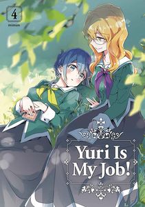 [Yuri Is My Job!: Volume 4 (Product Image)]