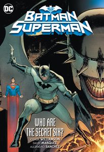 [Batman/Superman: Volume 1: Who Are The Secret Six (Product Image)]