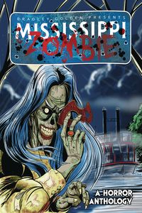 [Mississippi Zombie: Volume 1 (Product Image)]