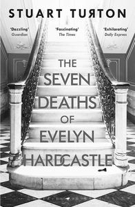 [The Seven Deaths Of Evelyn Hardcastle (Signed Edition) (Product Image)]