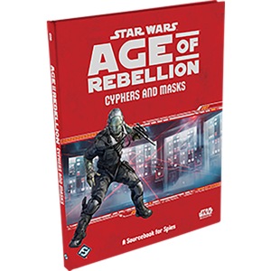 [Star Wars: Age Of Rebellion RPG: Cypher & Masks (Product Image)]