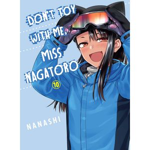 [Don't Toy With Me, Miss Nagatoro: Volume 10 (Product Image)]