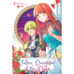 [Formerly, The Fallen Daughter Of The Duke: Volume 3 (Product Image)]