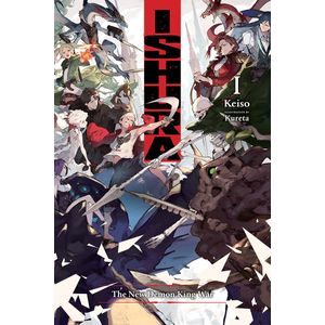 [Ishura: The New Demon King War: Volume 1 (Light Novel) (Product Image)]