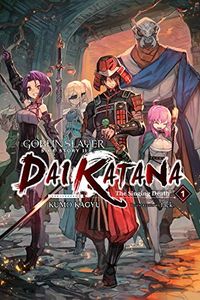 [Goblin Slayer Side Story II: Dai Katana: Volume 1 (Light Novel) (Product Image)]