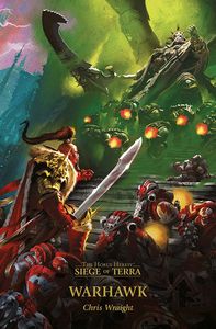 [Siege Of Terra: The Horus Heresy: Book 6: Warhawk (Product Image)]