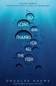 [The Hitchhiker's Guide To The Galaxy: Book 4: So Long & Thanks For All The Fish (Product Image)]