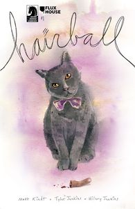[Hairball #1 (Cover A Kindt) (Product Image)]