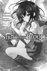 [Light Novel: Volume 7: Strike The Blood (Product Image)]