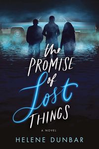 [The Promise Of Lost Things (Product Image)]