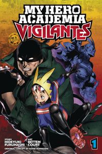 [My Hero Academia: Vigilantes: Volume 1 (Product Image)]