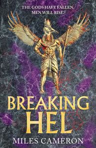[The Age Of Bronze: Book 3: Breaking Hel (Product Image)]