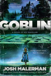 [Goblin: A Novel In Six Novellas (Product Image)]
