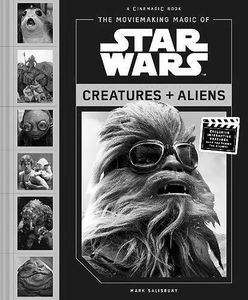[Moviemaking Magic of Star Wars: Creatures & Aliens (Hardcover) (Product Image)]