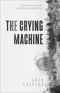 [The Crying Machine (Signed Edition Hardcover) (Product Image)]