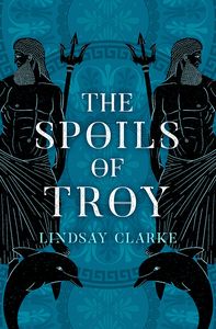 [The Troy Quartet: Book 3: The Spoils Of Troy (Product Image)]