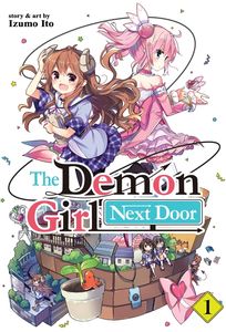 [The Demon Girl Next Door: Volume 1 (Product Image)]