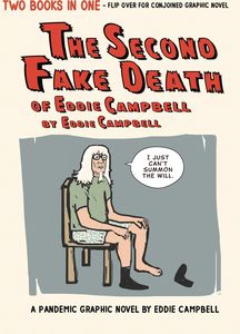 [The Second Fake Death Of Eddie Campbell & The Fate Of The Artist (Hardcover) (Product Image)]
