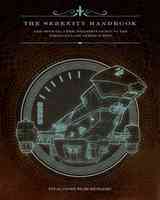 [The cover for The Serenity Handbook: The Official Crew Member's Guide to the Firefly-Class Series 3 Ship (Hardcover)]