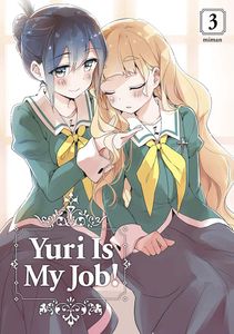 [Yuri Is My Job!: Volume 3 (Product Image)]